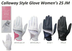 St O[u fB[X LEFC X^C O[u EBY 25JM p Callaway Style Glove Women's 25 JM 2025f