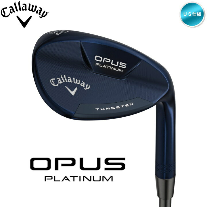 楽天市場】右用 2024 キャロウェイ OPUS オーパス プラチナムブルー 