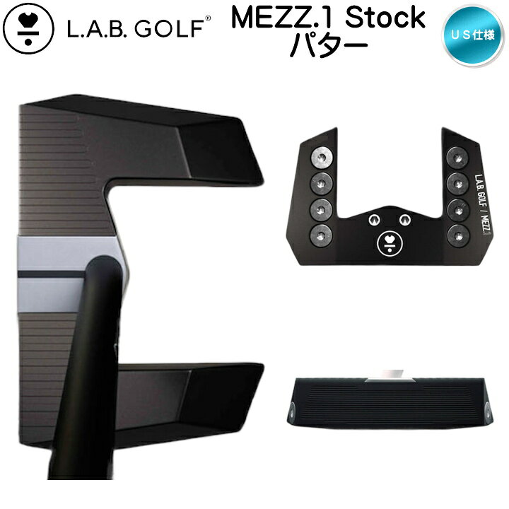 楽天市場】右用 2024 LAB GOLF ラブゴルフ MEZZ.1 STOCK パター マット 