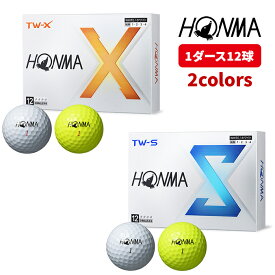 ホンマ ゴルフ ボール TW-X TW-S 2024年モデル 1ダース 12球入り ホワイト イエロー 3ピース ツアー系 スピン 飛距離 ディスタンス ソフト ゴルフボール TOUR WORLD BT2402 本間 HONMA