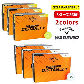 【ポイント10倍 まとめ買い】 Callaway キャロウェイ 日本正規品 WARBIRD DISTANCE+ ウォーバード ディスタンスプラス 2025モデル ゴルフボール3ダースパック (36個入)