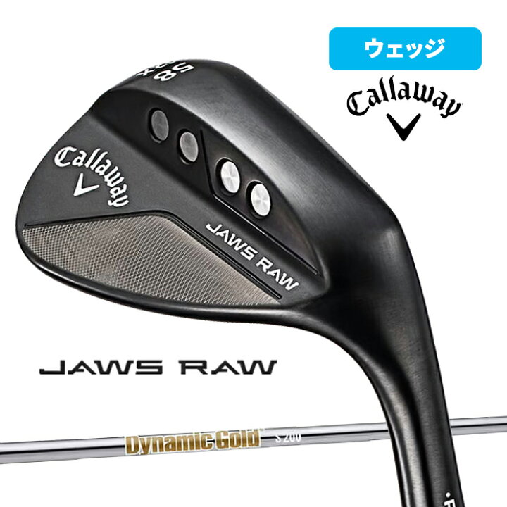 楽天市場】キャロウェイ ゴルフ ウェッジ JAWS RAW ブラック Dynamic 