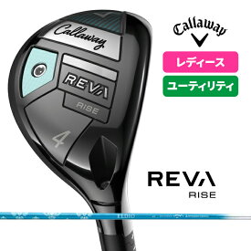 キャロウェイ CALLAWAY レディース ユーティリティ REVA RISE レバ ライズ ELDIO 40 for CW REVA UT L