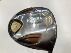 中古 Cランク （フレックスR） 本間ゴルフ HONMA　ZERO460x　10.5° 2S　ARMRQX　47(ドライバー) R 男性用 右利き ドライバー DR