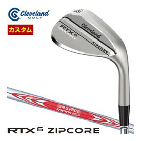 クリーブランド　RTX6　ジップコア　ツアーラック　ウエッジ　N.S.PRO　MODUS3　TOUR105　DST　シャフト　特注カスタムクラブ