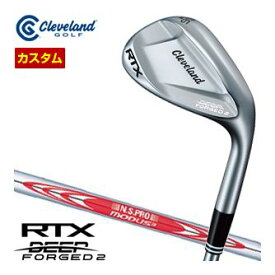 クリーブランド　RTX　ディープフォージド　2　ウエッジ　N.S.PRO　MODUS3　TOUR105　DST　シャフト　特注カスタムクラブ