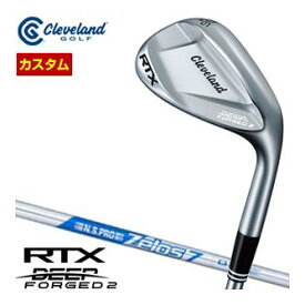 クリーブランド　RTX　ディープフォージド　2　ウエッジ　N.S.PRO　ZELOS　7　シャフト　特注カスタムクラブ