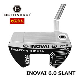 ベティナルディ　2023　INOVAI　6.0　SLANT　パター　特注カスタムクラブ