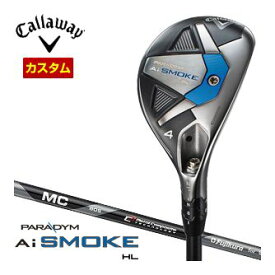 キャロウェイ　パラダイム　Ai　SMOKE　HL　ユーティリティ　MC70　/　MC80　for　Callaway　シャフト　特注カスタムクラブ