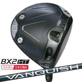 (特注 納期2-5週)ブリヂストン 25B BX2HT ドライバー VANQUISH(バンキッシュ) BS40 for MAX シャフト 2025年モデル (日本正規品)