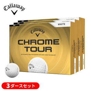 (���[)�y3�_�[�X�Z�b�g�z�L�����E�F�C�S���t(Callaway) �N�����c�A�[(CHROME TOUR) �S���t�{�[�� 3�_�[�X(36������) 2026�N���f��