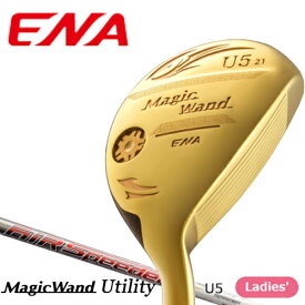 ENA エナゴルフ Magic Wand マジック ワンド ユーティリティ AIR SPEEDERシャフト レディース