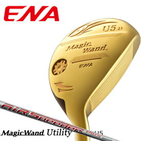 ENA エナゴルフ Magic Wand マジック ワンド ユーティリティ AIR SPEEDER PLUSシャフト装着