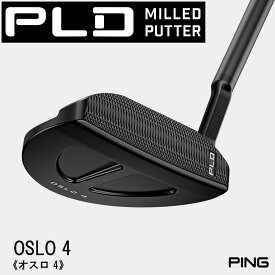 （日本仕様正規品）ピン PLD ミルドパター OSLO 4 オスロ 4