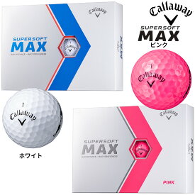 （日本正規品）キャロウェイ スーパーソフト マックス SUPERSOFT MAX ゴルフボール 1ダース（12球）2023