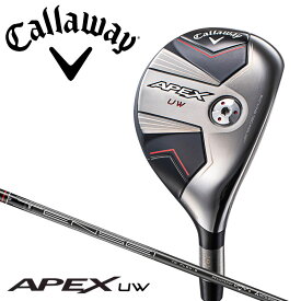 【数量限定】キャロウェイ APEX UW ユーティリティウッド (TENSEI 70 for Callaway) オリジナルカーボンシャフト【日本仕様正規品】2023