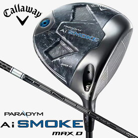 キャロウェイ PARADYM Ai SMOKE MAX D パラダイム Ai スモーク マックスD ドライバー（TENSEI 50 for Callaway）オリジナルカーボンシャフト【日本仕様正規品】2024