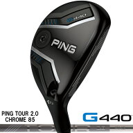 （日本仕様正規品）ピン PING G440 ハイブリッド (ユーティリティ) PING TOUR 2.0 CHROME 85 シャフト（…