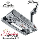 【日本正規品】 タイトリスト スコッティキャメロン スタジオスタイル（Squareback 2）スクエアバック2 パター 2025