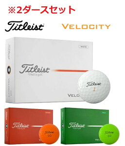 �y2�_�[�X�zTitleist(�^�C�g���X�g)�S���t�{�[�� Velocity(�x���V�e�B) 24�� �z���C�g �I�����W �O���[��