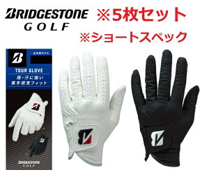 �y5���Z�b�g�zBRIDGESTONE GOLF(�u���a�X�g���S���t)TOUR GLOVE �l�H��v �V���[�g�X�y�b�N GL2602 �S���t�O���[�u �S�V��Ή� �����Y