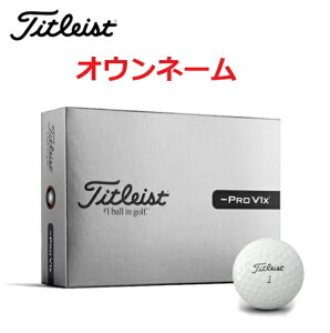 Titleist(�^�C�g���X�g) Pro V1x Left Dash �S���t�{�[�� �I�E���l�[���Ή� T204L9S-J