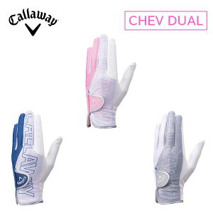y2025NfzyfB[XizCallaway LEFCChev Dual Glove Women's 25 JMVFu fA EBY O[u 25 JMp fB[XSt O[u18cm19cm20cm21cmsN lCr[ O