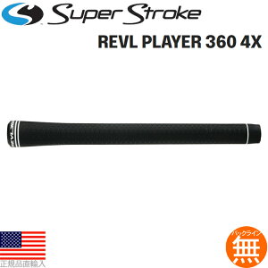 �y2026�N���f���z�X�[�p�[�X�g���[�N REVL Player 360 4X�iSuper Stroke Golf Grips�j �����L�� Lamkin �X�^���_�[�h �~�b�h �W�����{ �I�[�o�[ �E�b�h&�A�C�A���p�O���b�v �ώ�(�X���[�u)�Ή��O���b�v ST0