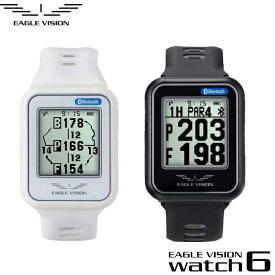 【正規取扱店】 イーグルビジョン ウォッチ6（EAGLE VISION watch6） 腕時計型 GPSゴルフナビ 【距離測定器】【日本正規品】 朝日ゴルフ EV-236 【ゴルフ コンペ 賞品 景品】