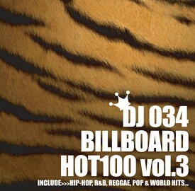 【スーパーSALE限定最大31倍】DJ034 BILLBOARD VOL.3 流行ってる曲オンリー70曲 DJ034 MIX CD ビルボード HOT100