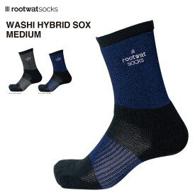 【マラソン MAX P10倍】超撥水ソックス ROOTWAT ルートワット WASHI HYBRID SOX MEDIUM 靴下 釣り アウトドア トレッキング 春夏 秋冬
