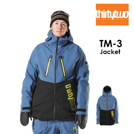 【4/25限定最大P29倍】サーティーツー ジャケット THIRTYTWO TM-3 JACKET 23-24 アウター ウェアー スノーボード スノボ