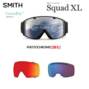 XyA[Y X~X SMITH LENS SQUAD XL XJbh GbNXG CHROMAPOP  PHOTOCHROMIC N}|bv S[O ~