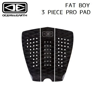 fbLpbh OCEAN&EARTH FAT BOY 3 PIECE PRO PAD I[VA[X V[g{[h t@{[h T[t{[h fbLpb`