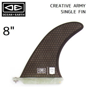 OCEAN&EARTH CREATIVE ARMY SINGLE FIN 8" I[VA[X T[t{[h tB VOtB