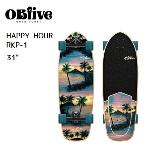 T[tXP[g OBFIVE I[r[t@Cu HAPPY HOUR SURF SKATE 31 (RKP-1) T[tXP[g Rv[g T[tB