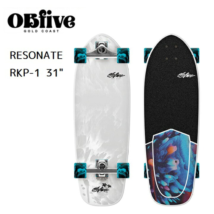 楽天市場】サーフスケート OBFIVE オービーファイブ RESONATE SURF 