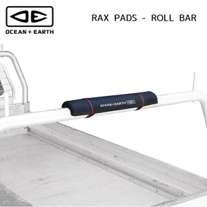 LApbh OCEAN&EARTH RAX PADS - ROLL BAR I[VhA[X ՌzNbV
