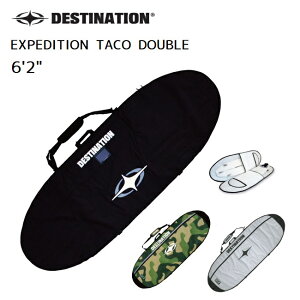 {[hP[X DESTINATION fBXeBl[V EXPEDITION TACO DOUBLE 6'2 V[g{[hp 2{p T[t{[h n[hP[X _uP[X