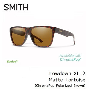 �T���O���X �X�~�X SMITH Lowdown XL 2 Matte Tortoise (ChromaPop Polarized Brown) ���[�_�E�� XL 2 �N���}�|�b�v �Ό������Y