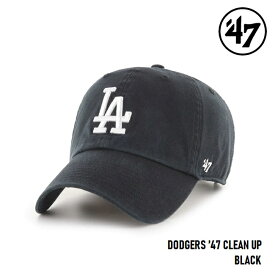 【5/25限定 最大P31倍】47 キャップ '47 Brand フォーティセブン CLEAN UP Dodgers Black MLB CAP LA ロサンゼルスドジャース ブラック メジャーリーグ