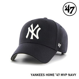 【5/25限定 最大P31倍】47 キャップ '47 Brand フォーティセブン MVP Yankees Home Navy MLB CAP NY ニューヨーク・ヤンキース エムブイピー メジャーリーグ ネイビー