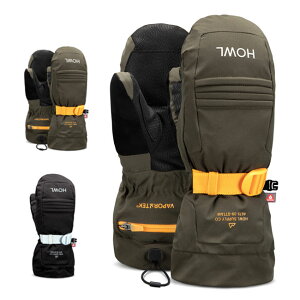 予約 HOWL ハウル グローブ TEAM+ MITT チームプラスミット 25-26 オーバーミット スノーボード グローブ ミトン 手袋 メンズ レディース