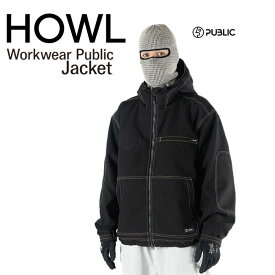 予約 HOWL ハウル Workwear Public Jacket ワークウェア パブリック ジャケット 26-27 スノーボードウェア メンズ レディース 正規品