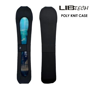�j�b�g�J�o�[ ���u�e�b�N LIBTECH POLY KNIT CASE �X�m�[�{�[�h�P�[�X �{�[�h�J�o�[ �\�[���K�[�h 25-26 ���K�i