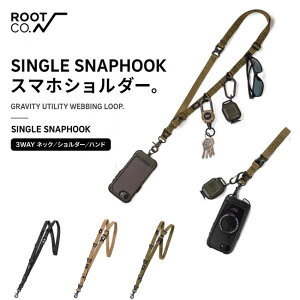 ROOT CO. ���[�g�R�[ GRAVITY UTILITY WEBBING LOOP SINGLE SNAPHOOK �X�}�z�V�����_�[ �l�b�N�X�g���b�v �n���h�X�g���b�v ���K�i