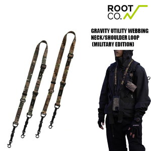 ROOT CO. ���[�g �R�[ �l�b�N�X�g���b�v GRAVITY UTILITY WEBBING NECK/SHOULDER LOOP MILITARY EDITION �t�� �H�~