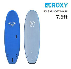 【5/15限定最大P32倍】ソフトボード ROXY RX SSR SOFTBOARD 7'6ft SURFBOARD ロキシー スポンジボード ファンボード サーフボード サーフィン