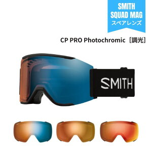 �X�y�A�[�����Y �X�~�X SMITH LENS SQUAD MAG �X�J�b�h�}�O Pro Photochromic �v������ CHROMAPOP �N���}�|�b�v �S�[�O��