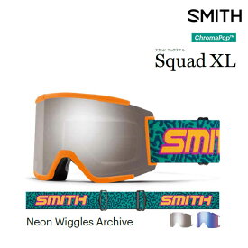 ゴーグル スミス SMITH SQUAD XL / NEON WIGGLES ARCHIVE 23-24 JAPAN FIT アジアンフィット スノーボード スキー